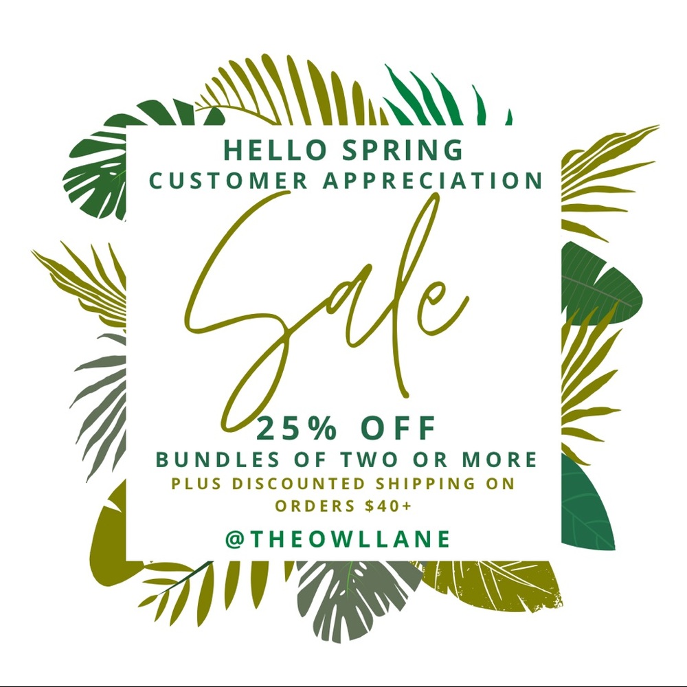 🌿 HELLO SPRING Customer Appreciation Sale! 🌿